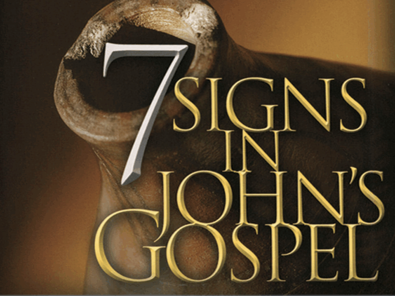 Seven Signs in John’s Gospel