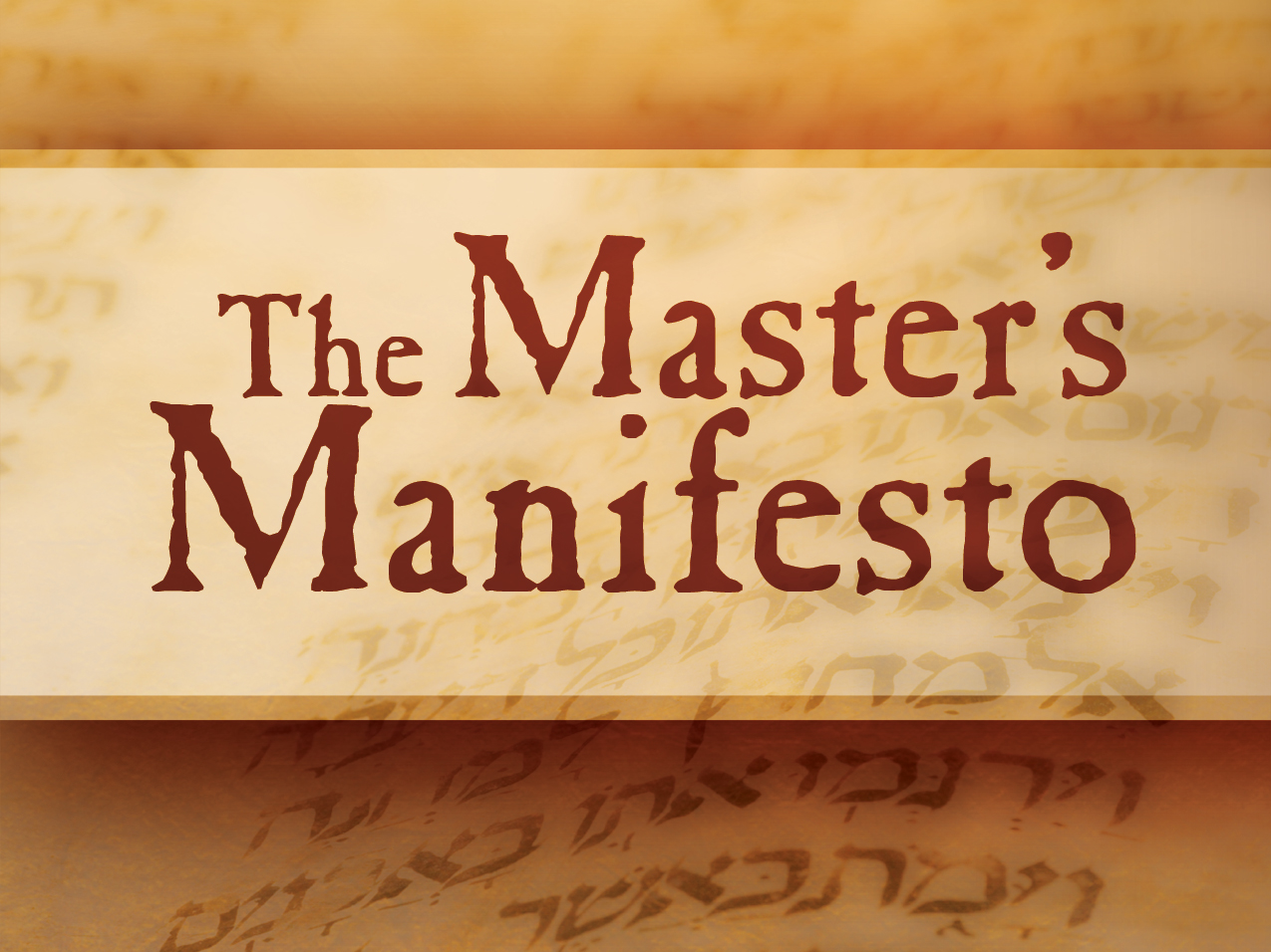 The Master’s Manifesto (SIN)