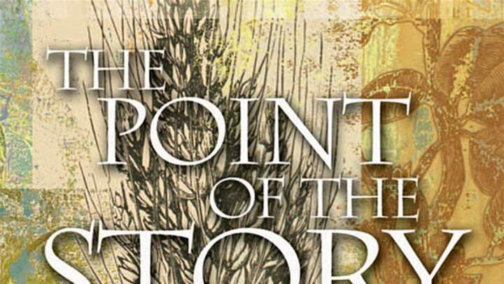 The Point of the Story (POR)