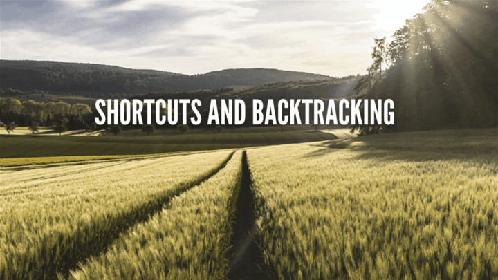 Shortcuts & Backtracking (PUN)