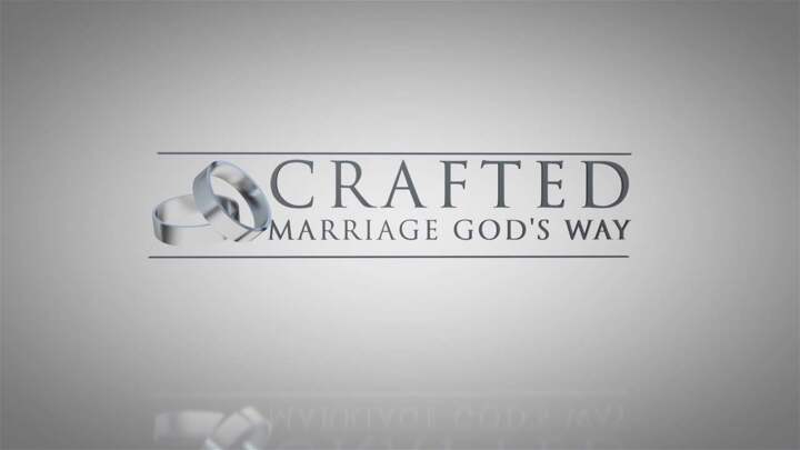 URD Crafted: Marriage God’s Way P01