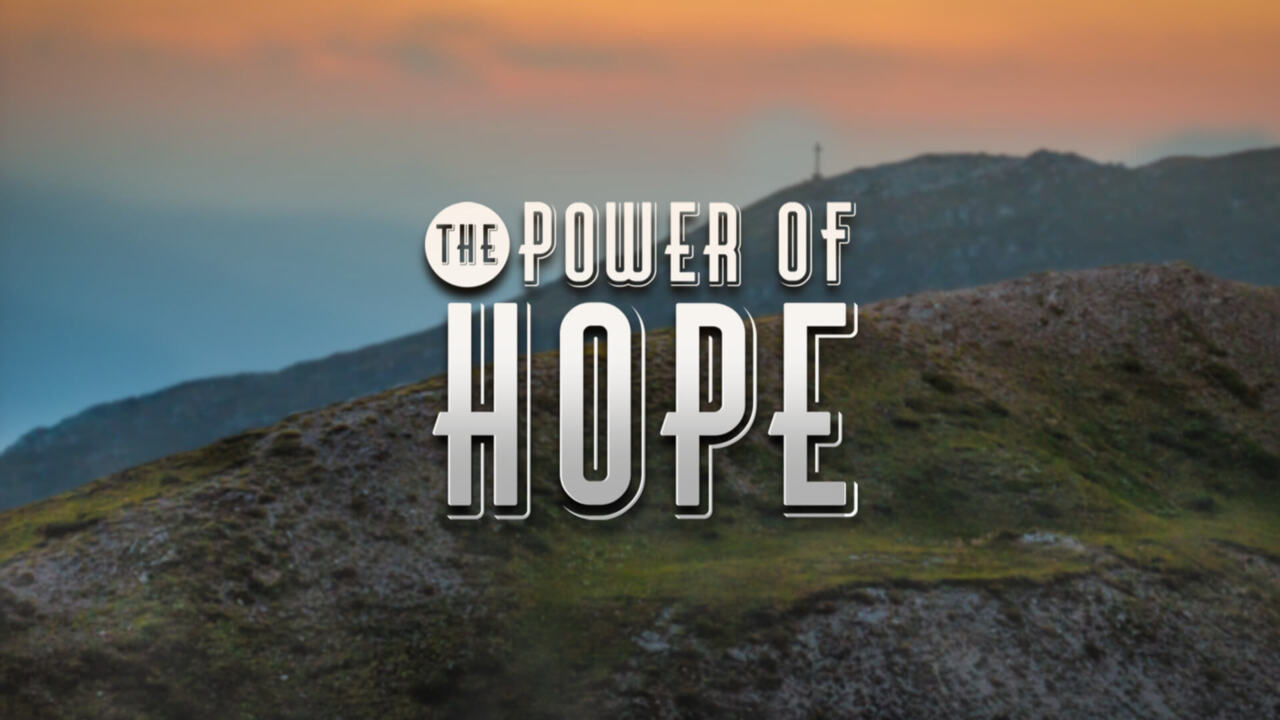 The Power of Hope (HEB)